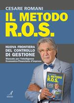 Il metodo R.O.S. Nuova frontiera del controllo di gestione