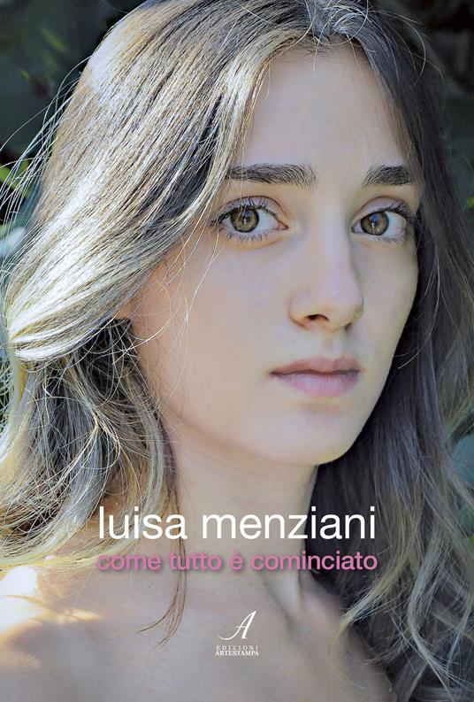 Come tutto è cominciato - Luisa Menziani - copertina