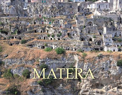 Matera. Ediz. italiana e inglese - Gianfranco Levoni - copertina