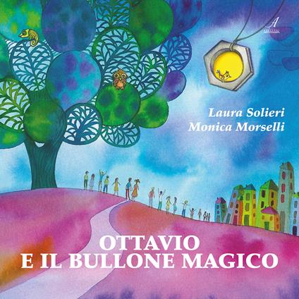 Ottavio e il bullone magico - Laura Solieri,Monica Morselli - copertina