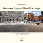 Castelnuovo Rangone e Montale, ieri e oggi
