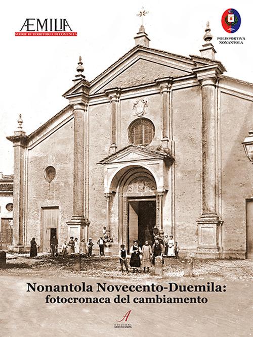 Nonantola Nocento-Duemila: fotocronaca del cambiamento - copertina