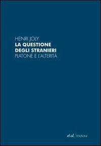 La questione degli stranieri - Henry Joly - 4