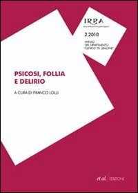 Libro Psicosi, follia e delirio 