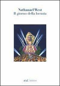 Il giorno della locusta - Nathanael West - copertina