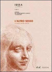 L' altro sesso. Annali del dipartimento clinico «G. Lemoine». Vol. 2 - 5