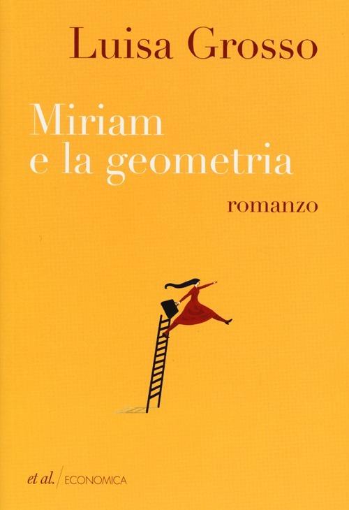 Miriam e la geometria - Luisa Grosso - copertina