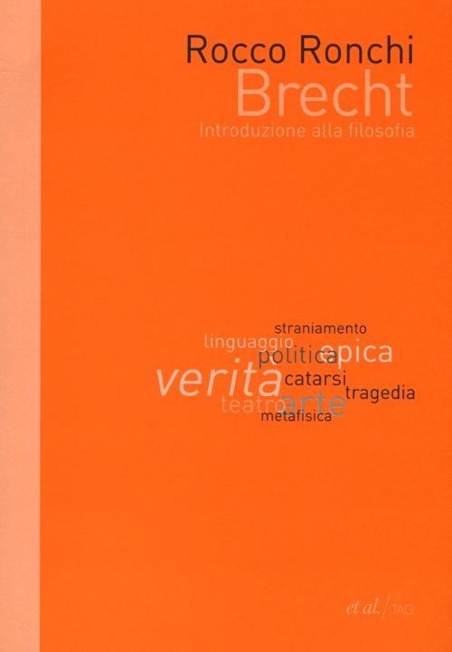 Brecht. Introduzione alla filosofia - Rocco Ronchi - 4