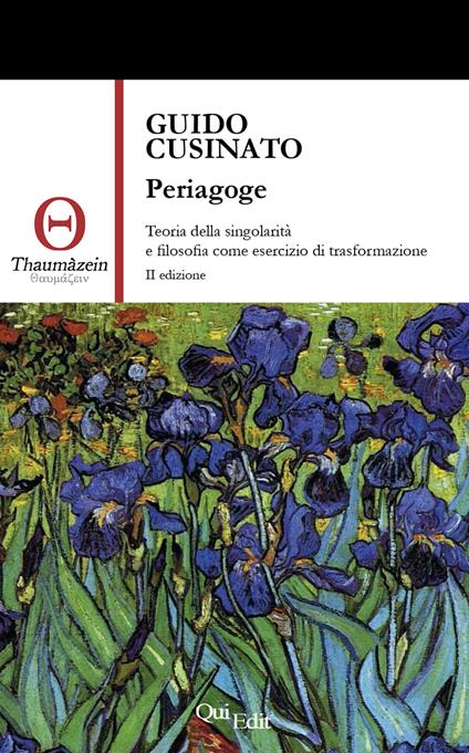 Periagoge. Teoria della singolarità e filosofia come esercizio di trasformazione - Guido Cusinato - copertina