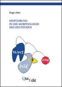 Einführung in die morphologie des Deutschen - Birgit Alber - copertina