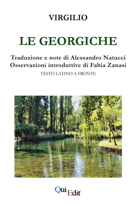 Le Georgiche. Testo latino a fronte - Publio Virgilio Marone - copertina