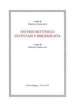 Saverio Bettinelli. Inventari e bibliografia