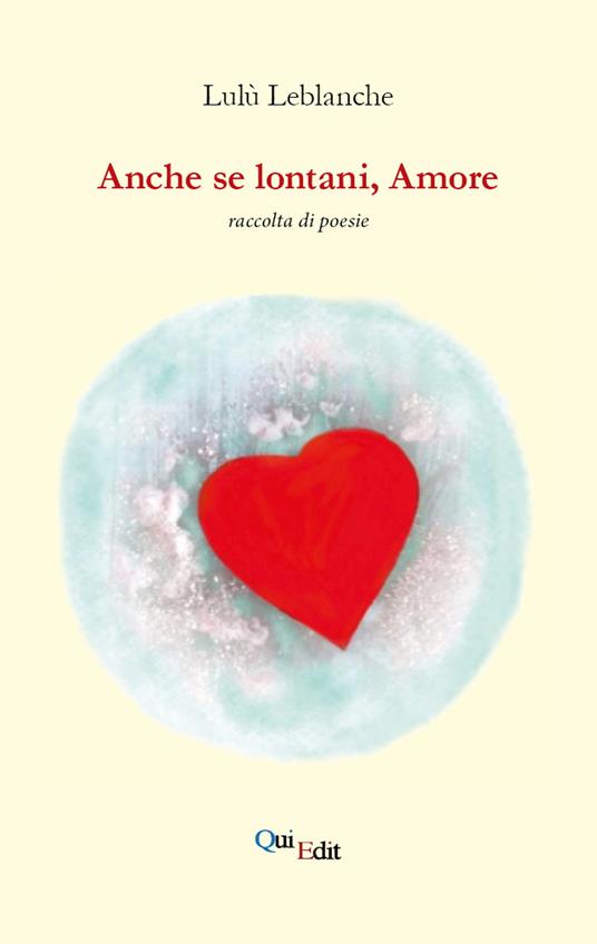 Anche se lontani, amore - Lulù Leblanche - copertina