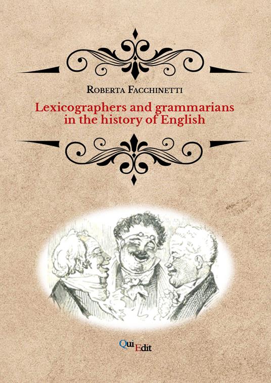 Lexicographers and grammarians in the history of English - Roberta Facchinetti - copertina