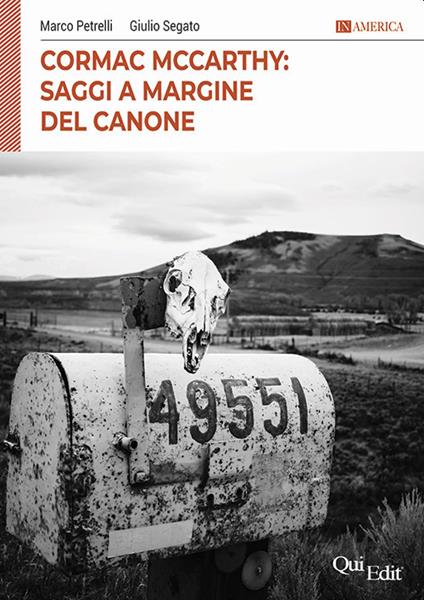 Cormac McCarthy- Saggi a margine del canone - Marco Petrelli,Giulio Segato - copertina