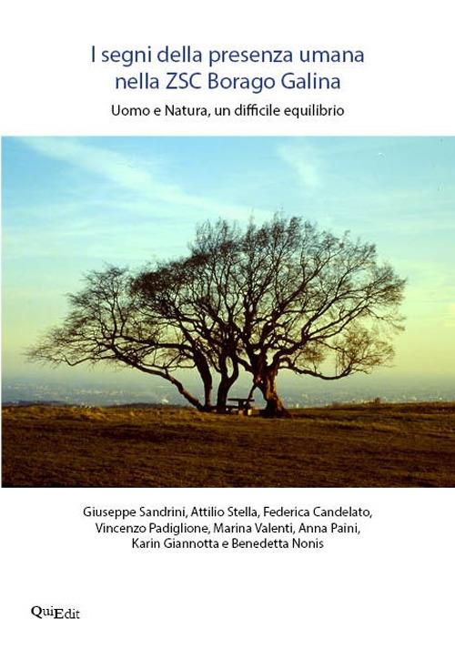 I segni della presenza umana nella ZSC Borago Galina. Uomo e natura, un difficile equilibrio - copertina