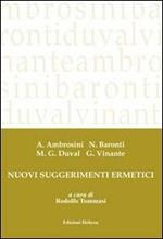Nuovi suggerimenti ermetici