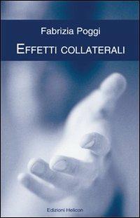 Effetti collaterali - Fabrizia Poggi - copertina