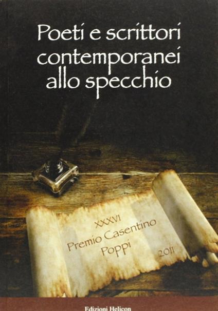 Poeti e scrittori contemporanei allo specchio. Premio Casentino 2011 - copertina