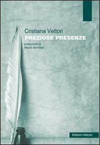 Preziose presenze - Cristiana Vettori - copertina