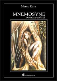 Mnemosyne. Memorie sui riti - Marco Rasa - copertina