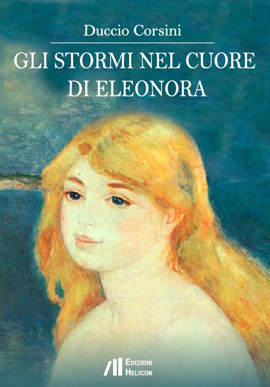 Gli stormi nel cuore di Eleonora - Duccio Corsini - copertina