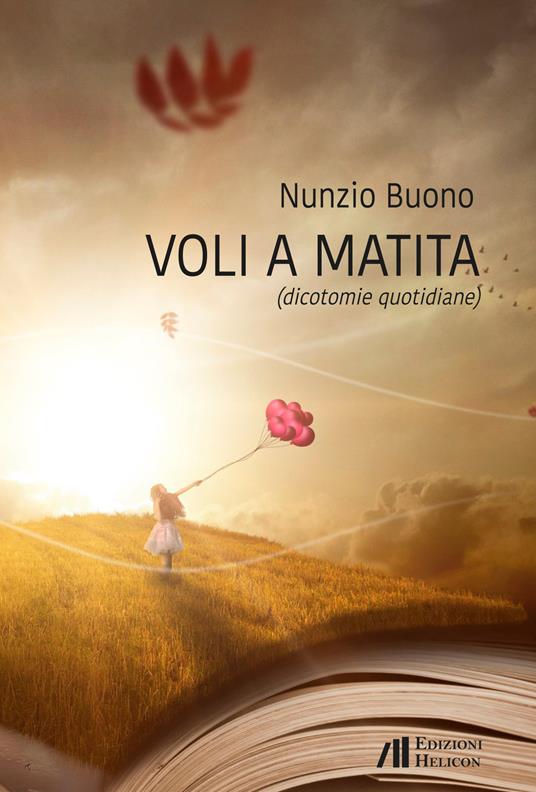 Voli a matita (dicotomie quotidiane) - Nunzio Buono - copertina