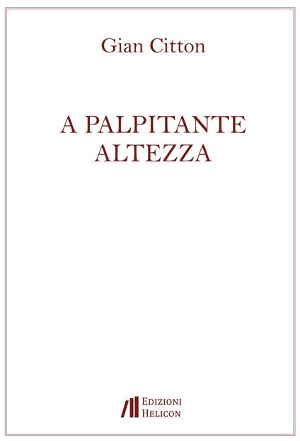 A palpitante altezza - Gian Citton - copertina