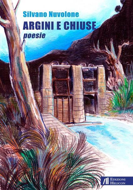 Argini e chiuse - Silvano Nuvolone - copertina