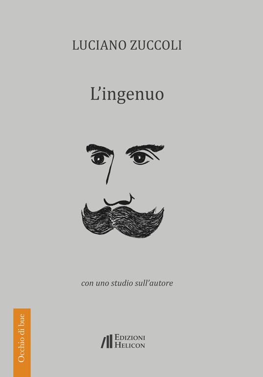L' ingenuo - Luciano Zuccoli - copertina
