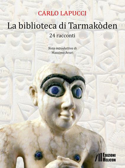 La biblioteca di Tarmakòden. 24 racconti - Carlo Lapucci - copertina
