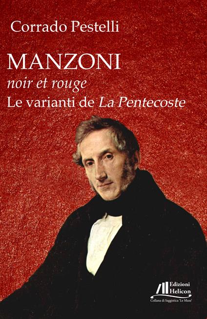 Manzoni noir et rouge. Le varianti de «La Pentecoste» - Corrado Pestelli - copertina