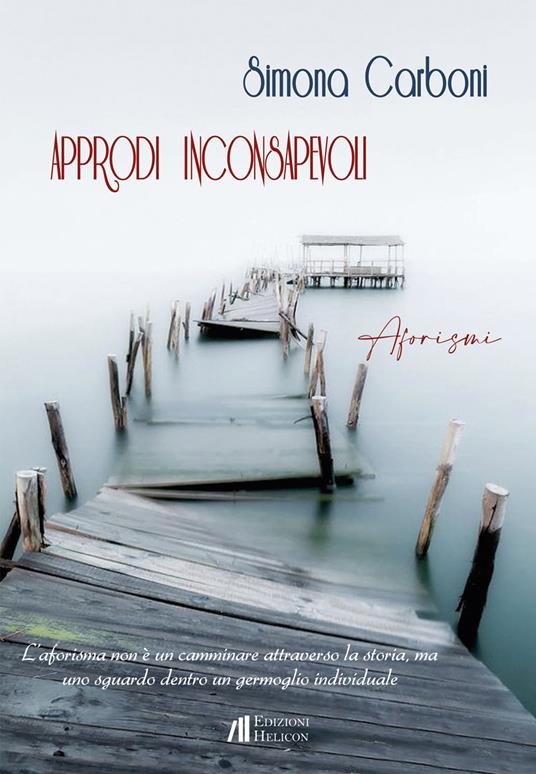 Approdi inconsapevoli - Simona Carboni - copertina