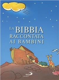 La Bibbia raccontata ai bambini - Filippo Serafini - copertina
