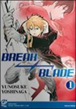 Break blade. Vol. 1
