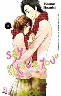 Say «I love you». Vol. 4 - Kanae Hazuki - copertina