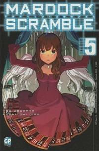 Mardock Scramble. Vol. 5 - Tow Ubukata,Yoshitoki Oima - copertina