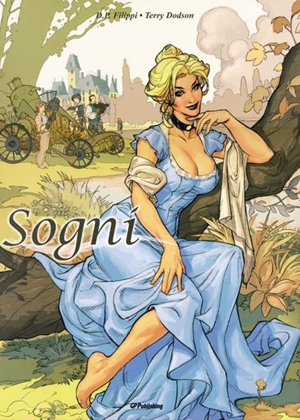 Sogni - D. P. Filippi,Terry Dodson - copertina