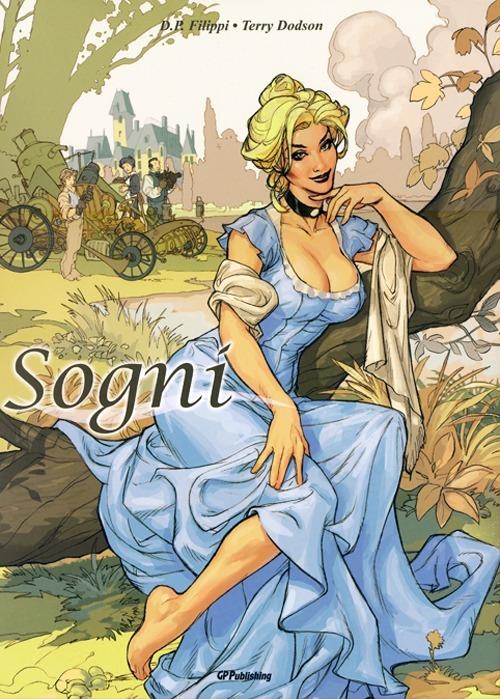 Sogni - D. P. Filippi,Terry Dodson - copertina