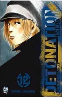 Detonation Island. Vol. 12 - Tsutomu Takahashi - copertina