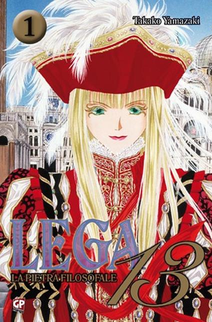 Lega 13. La pietra filosofale. Vol. 1 - Takako Yamazaki - copertina