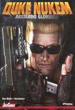 Duke Nukem. Glorious bastard