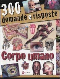 Trecento domande e risposte. Corpo umano - copertina