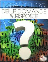 Il grande libro delle domande & risposte - copertina