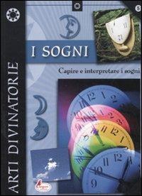 I sogni. Capire e interpretare i sogni - copertina