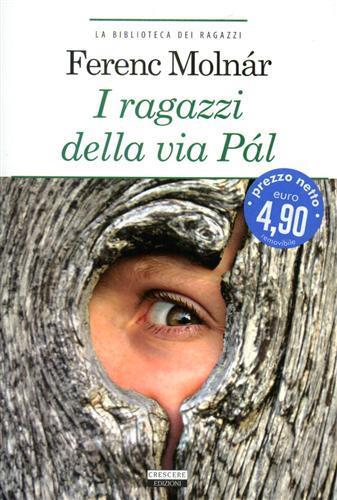 I ragazzi della via Pál - Ferenc Molnár - 3