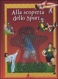 Alla scoperta dello sport - Éric Verschueren - copertina