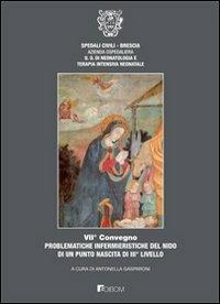 Problematiche infermieristiche del nido di un punto nascita del 3° livello. 7° convegno - copertina