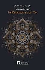 Manuale per la relazione con te