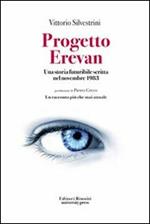 Progetto Erevan. Una storia futuribile scritta nel novembre 1983